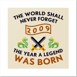 2009 The Year A Legend Was Born Dragons and Swords Design Posters and Art